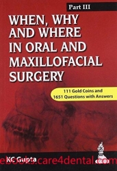 When, Why and Where in Oral and Maxillofacial Surgery: Part III (pdf)